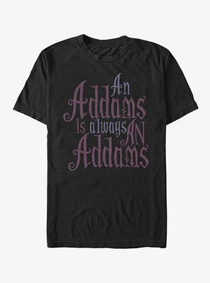 The Addams Family Always An T-Shirt
