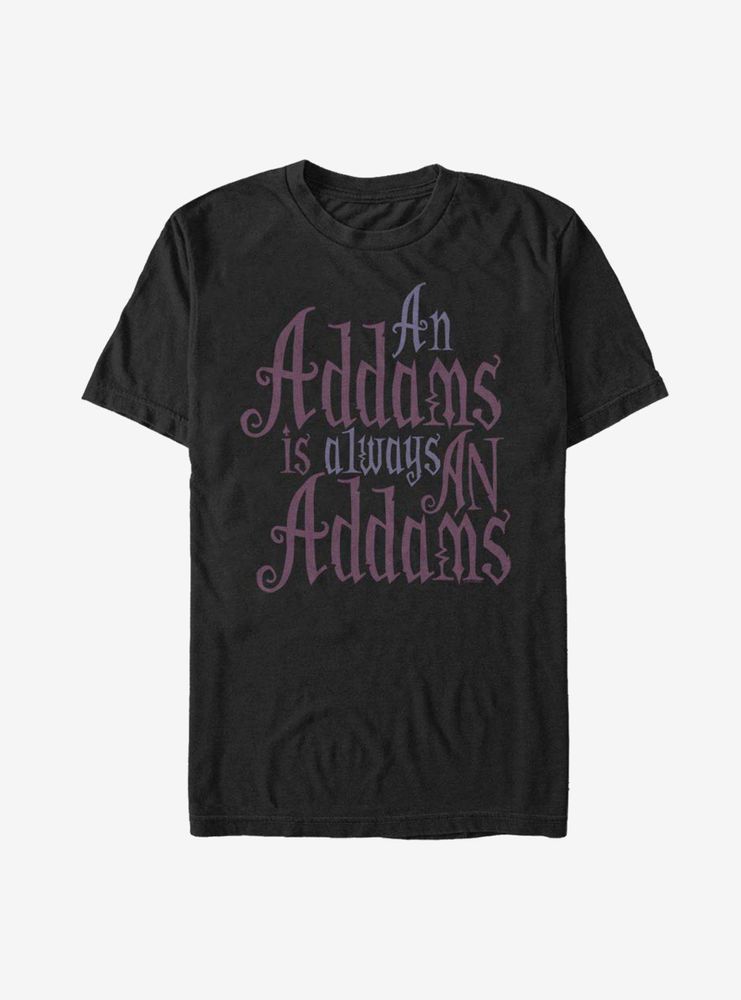 The Addams Family Always An T-Shirt