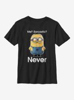 Despicable Me Minions Never Sarcastic Youth T-Shirt