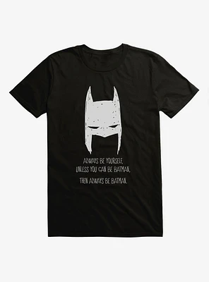 DC Comics Batman Always Be Yourself T-Shirt