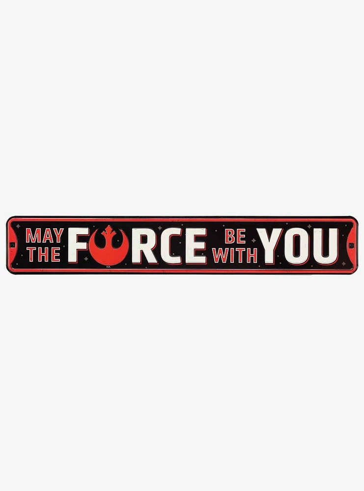 Star Wars "May the Force be With You" Street Sign