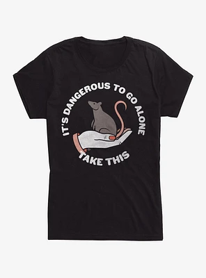 It's Dangerous To Go Alone Take This Rat Girls T-Shirt
