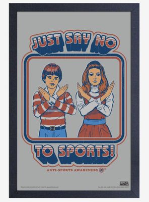 Just Say No To Sports Framed Print By Steven Rhodes