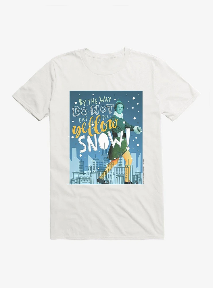 Elf Buddy Don't Eat Yellow Snow T-Shirt
