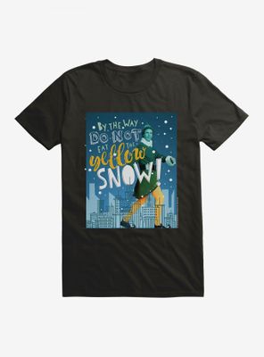 Elf Buddy Don't Eat Yellow Snow T-Shirt
