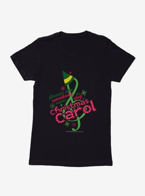 Elf Christmas Carol Womens T-Shirt