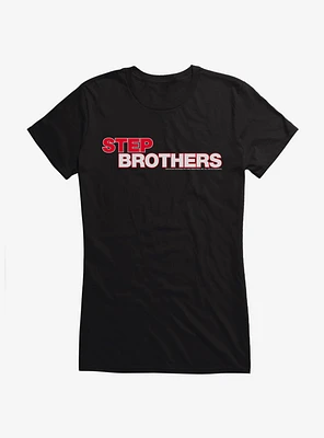 Step Brothers Title Script Girls T-Shirt