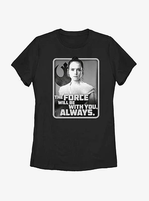 Star Wars Episode IX The Rise Of Skywalker With You Rey Womens T-Shirt