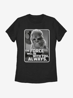 Star Wars Episode IX The Rise Of Skywalker With You Chewie Womens T-Shirt