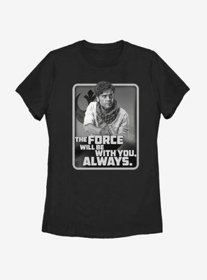 Star Wars Episode IX The Rise Of Skywalker With You Poe Womens T-Shirt