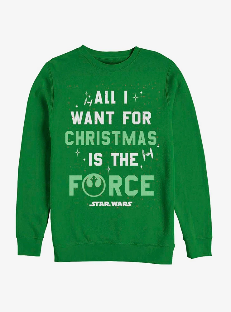 Star Wars Want The Force Christmas Crew Sweatshirt