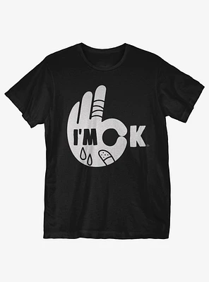 I'm Ok Sad Hand T-Shirt