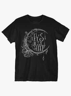 Let's Just Sleep T-Shirt