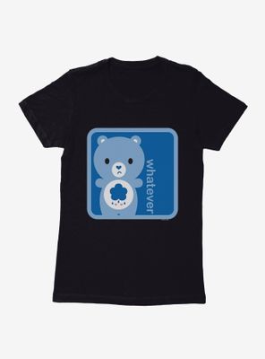 Care Bears Cartoon Grumpy Whatever Fill Womens T-Shirt
