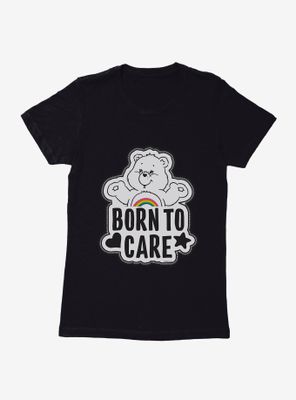 Care Bears Grayscale Cheer Born To Womens T-Shirt