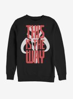 Star Wars The Mandalorian This Is Way Bold Script Sweatshirt