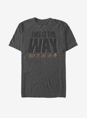 Star Wars The Mandalorian This Is Way Text Climb T-Shirt