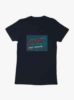Fantastic Beasts No-Majs! No-Magics Non-Wizards Womens T-Shirt