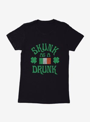 Skunk As A Drunk Womens T-Shirt