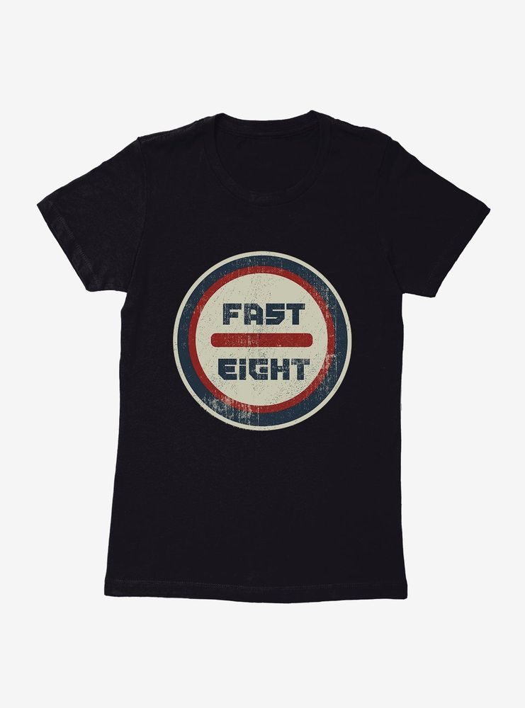 The Fate Of Furious Fast 8 Script Circle Logo Womens T-Shirt