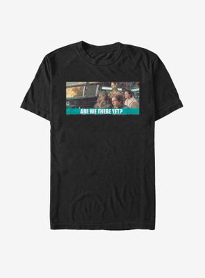 Star Wars Are We There Yet T-Shirt