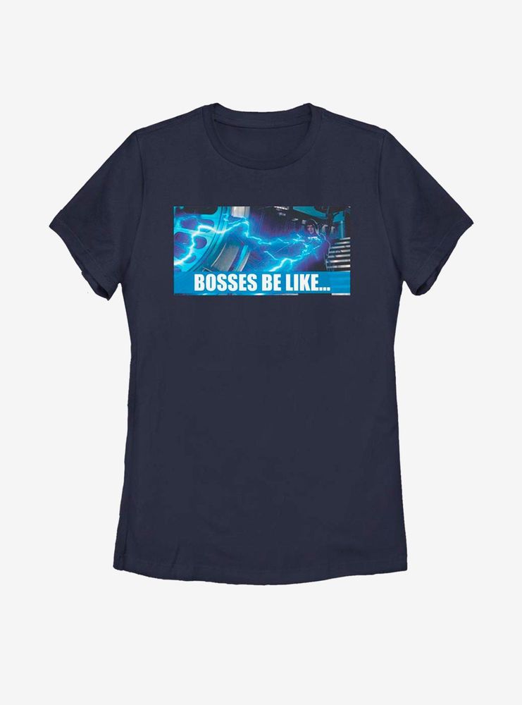 Star Wars Bosses Be Like Womens T-Shirt