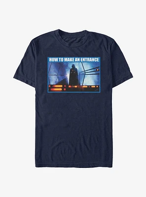 Star Wars How To Make An Entrance T-Shirt