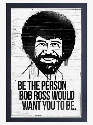 Bob Ross Be the Person Framed Poster