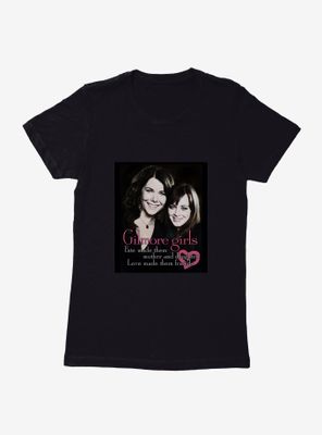 Gilmore Girls Lorelai And Rory Womens T-Shirt