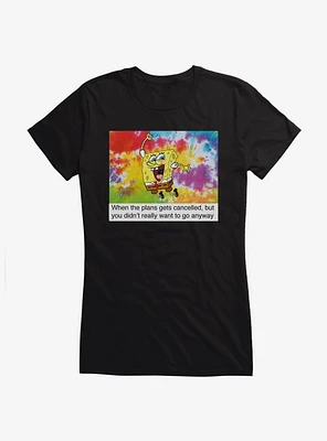SpongeBob SquarePants Cancelled Plans Meme Girls T-Shirt