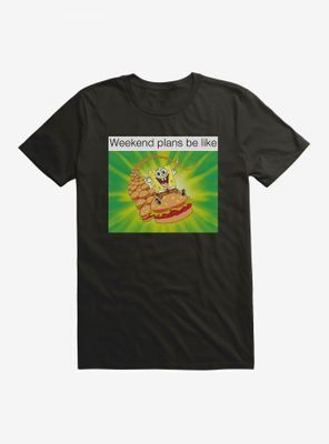 SpongeBob SquarePants Weekend Plans Meme T-Shirt