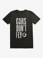 Fast & Furious Cars Don't Fly T-Shirt