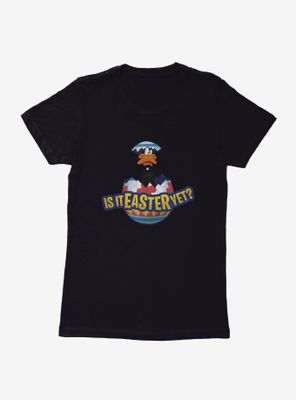Looney Tunes Easter Daffy Duck Is It Yet? Womens T-Shirt