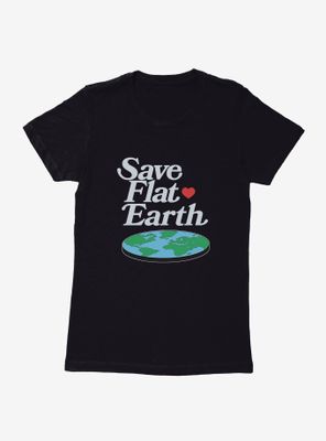 Earth Day Flat Earthers Womens T-Shirt