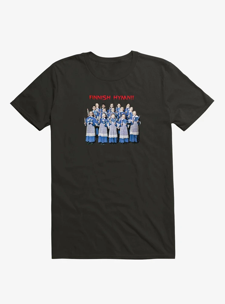 Finnish Hymn! T-Shirt