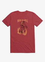 Ride Like Hell T-Shirt