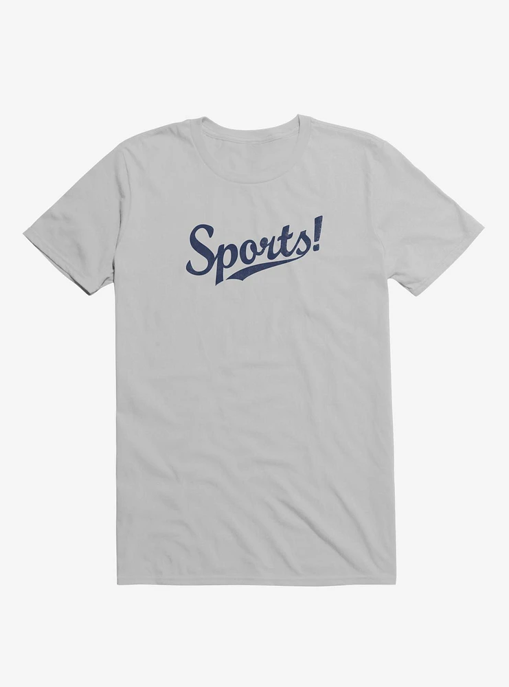 Sports! T-Shirt