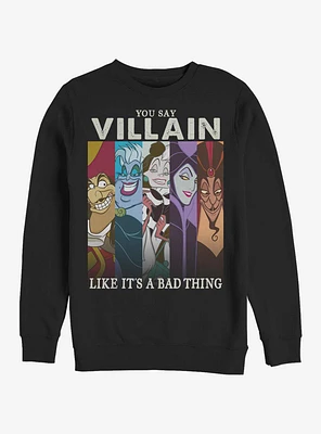 Disney Villains Villain Like Bad Crew Sweatshirt
