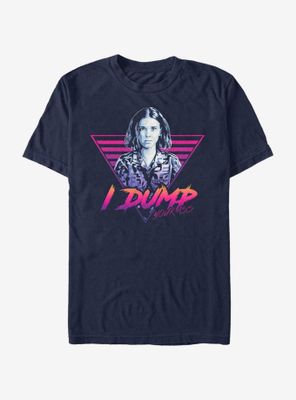Stranger Things Dump Your Ass T-Shirt