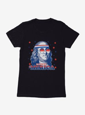 Fourth Of July Made Merica Womens T-Shirt