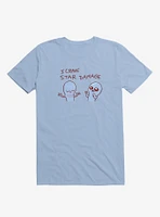 Strange Planet I Crave Star Damage T-Shirt