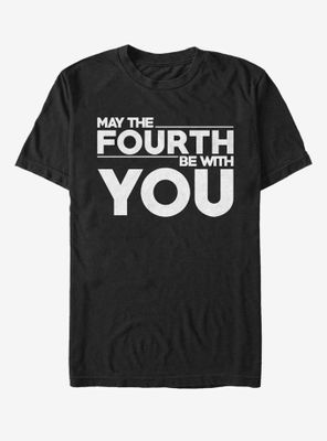 Star Wars May The Fourth Be With You Bold T-Shirt