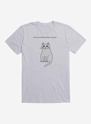 Cat Started Talking To Me Today T-Shirt