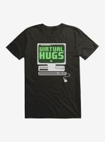 Virtual Hugs T-Shirt