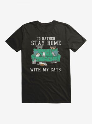 I'd Rather Stay Home With My Cats T-Shirt