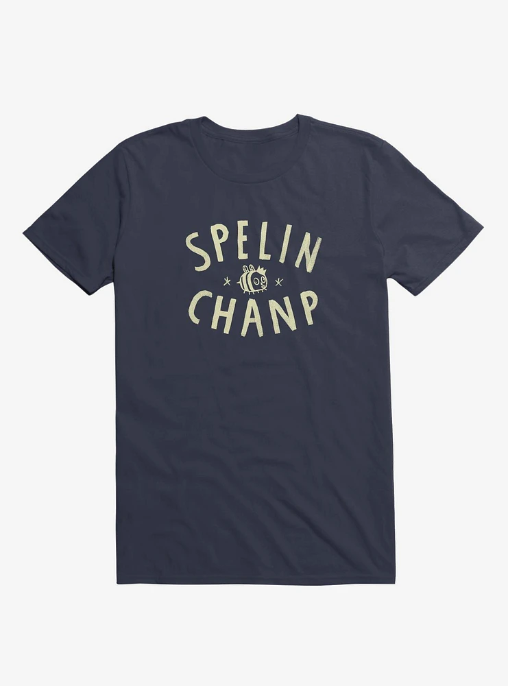 Spelin Chanp T-Shirt