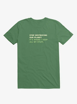 Stop Destroying Our Planet T-Shirt