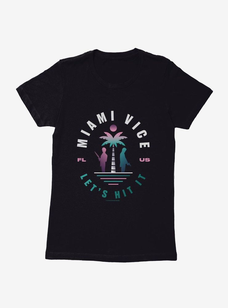 Miami Vice Hit It Script Womens T-Shirt