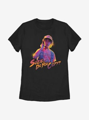Stranger Things Do You Copy Womens T-Shirt