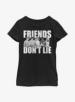 Stranger Things Cast Friends Don't Lie Youth Girls T-Shirt